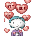 Heart Bubbles: Exploring compassion with kids - Hardcover
