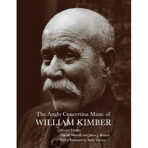 The Anglo Concertina Music of William Kimber - Paperback
