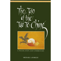 The Tao of the Tao Te Ching: A Translation and Commentary - Paperback