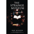 The Strange Museum: 50-Word Stories - Paperback