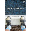 Men Speak Out: Views on Gender, Sex, and Power - Paperback