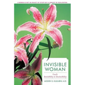 Invisible Woman: I to I: Invisibility to Invincibility - Hardcover