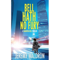 Bell Hath No Fury - Paperback