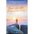 Born for the Extraordinary: When Your Life Aligns with His Purpose - Hardcover