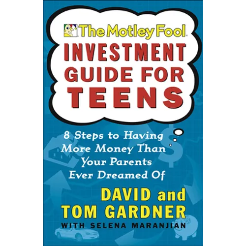The Motley Fool Investment Guide for Teens - Hardcover