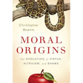 Moral Origins: The Evolution of Virtue, Altruism, and Shame - Hardcover