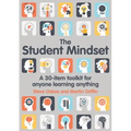 The Student Mindset: A 30-Item Toolkit for Anyone Learning Anything - Paperback
