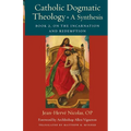Catholic Dogmatic Theology: Book 2: On the Incarnation and Redemption - Paperback