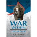 A War Within: The Healer - Paperback