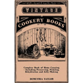 Complete Book of Home Canning - Including Preserving, Pickling, Dehydration and Jelly-Making - Paperback