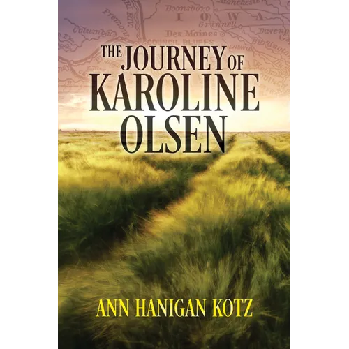 The Journey of Karoline Olsen - Hardcover