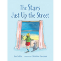 The Stars Just Up the Street - Hardcover