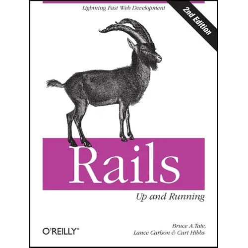 Rails: Up and Running: Lightning-Fast Web Development - Paperback