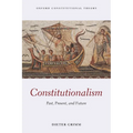 Constitutionalism: Past, Present, and Future - Paperback