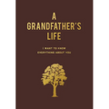A Grandfather's Life: I Want to Know Everything about You - Paperback