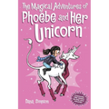 The Magical Adventures of Phoebe and Her Unicorn: Two Books in One - Paperback
