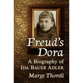 Freud's Dora: A Biography of Ida Bauer Adler - Paperback