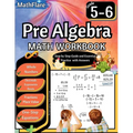 Pre Algebra Workbook 5th and 6th Grade: Pre Algebra Workbook 5-6, One-Step Equations, Whole Numbers, Fractions, Decimals, Exponents and Roots - Paperback