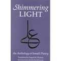 The Shimmering Light: Anthology of Isma'ili Poems - Paperback