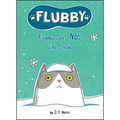Flubby Does Not Like Snow - Hardcover