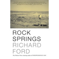 Rock Springs: Stories - Paperback