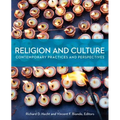 Religion and Culture: Contemporary Practices and Perspectives - Paperback