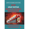How Uday Kotak Build a Valuable Indian Bank (Hb) - Hardcover