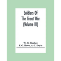 Soldiers Of The Great War (Volume III) - Paperback