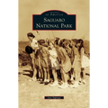 Saguaro National Park - Hardcover