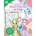 Learn to Draw Cursed Princess Club: Learn to Draw Your Favorite Characters from the Popular Webcomic Series with Behind-The-Scenes and Insider Tips Ex - Paperback