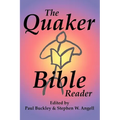 The Quaker Bible Reader - Paperback