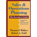 Sales & Operations Planning The Executive's Guide - Paperback