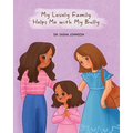 My Lovely Family Helps Me with My Bully - Paperback