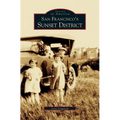 San Francisco's Sunset District - Hardcover