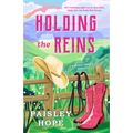Holding the Reins: A Silver Pines Novel - Paperback