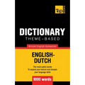 Theme-based dictionary British English-Dutch - 9000 words - Paperback