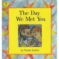 The Day We Met You - Paperback