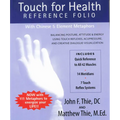 Touch for Health Reference Folio: Large: Balancing Posture, Attitude & Energy Using Touch Reflexes, Acupressure, and Creative Dialogue-Visualization - Spiral
