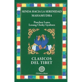 Senda hacia la serenidad/Mahamudra - Paperback