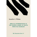 Biblical Interpretation in the Gnostic Gospel of Truth from Nag Hammadi - Paperback