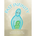 Past Infinity - Hardcover