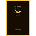 The Banana: Empires, Trade Wars, and Globalization - Paperback