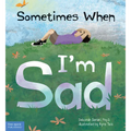 Sometimes When I'm Sad - Hardcover