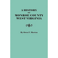 History of Monroe County, West Virginia - Paperback