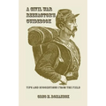 A Civil War Reenactor's Guidebook - Paperback