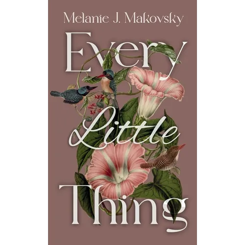 Every Little Thing: a memoir - Hardcover