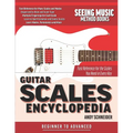Guitar Scales Encyclopedia: Fast Reference for the Scales You Need in Every Key - Paperback