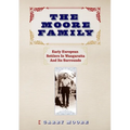 The Moore Family: Early European Settlers In Wangaratta And Its Surrounds - Paperback