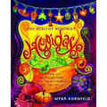 The Healthy Hedonist Holidays: A Year of Multi-Cultural, Vegetarian-Friendly Holiday Feasts - Paperback