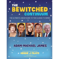 The Bewitched Continuum: The Ultimate Linear Guide to the Classic TV Series - Paperback